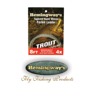 HEMINGWAYS FURLED LEADER - TROUT SPECIAL